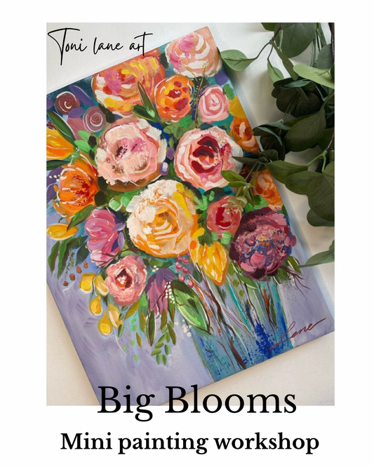 Big Blooms Mini Painting Workshop 9th October