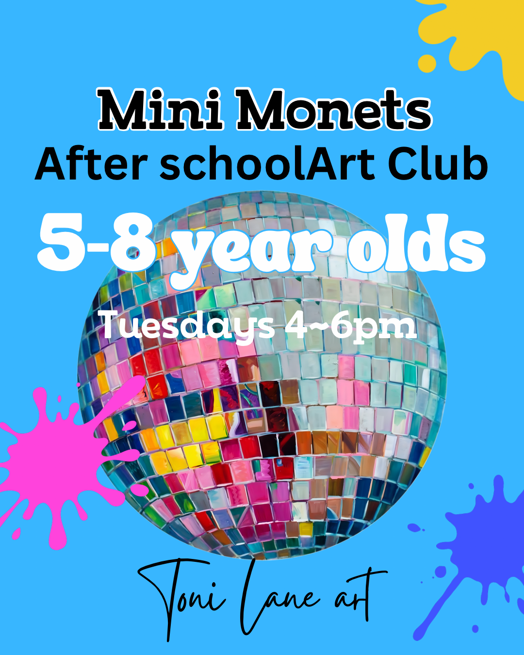Mini Monets After school club 5 - 8 year olds - Tuesdays Sep- Oct Term