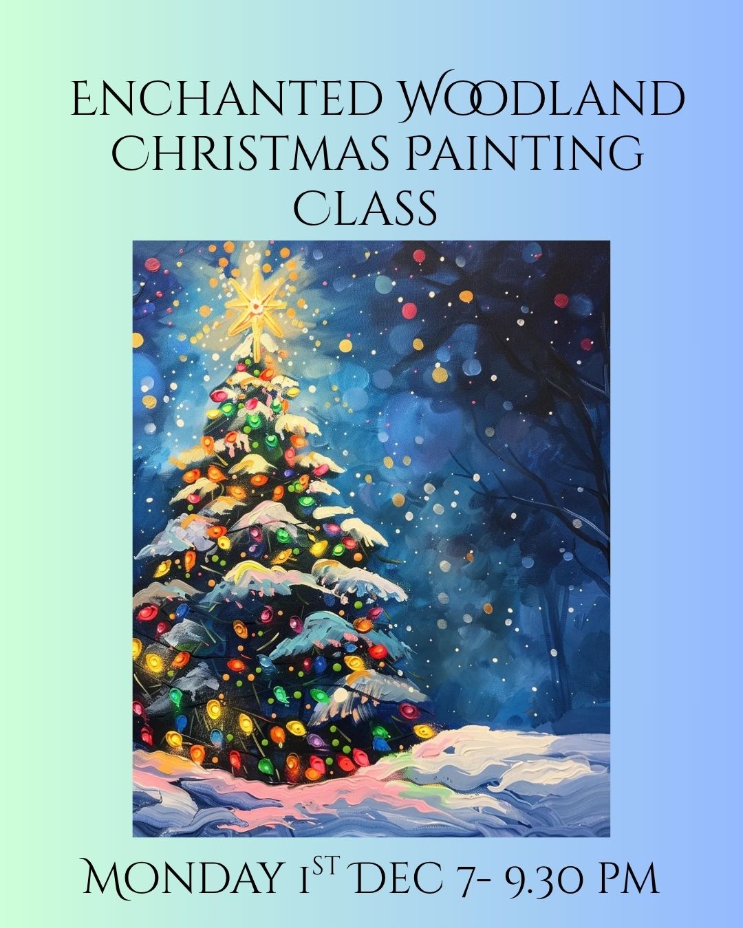 Enchanted woodland Christmas Painting class Monday 1st Dec