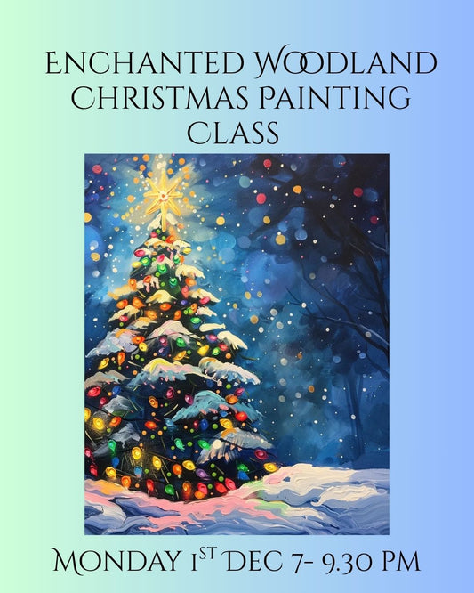 Enchanted woodland Christmas Painting class Monday 1st Dec