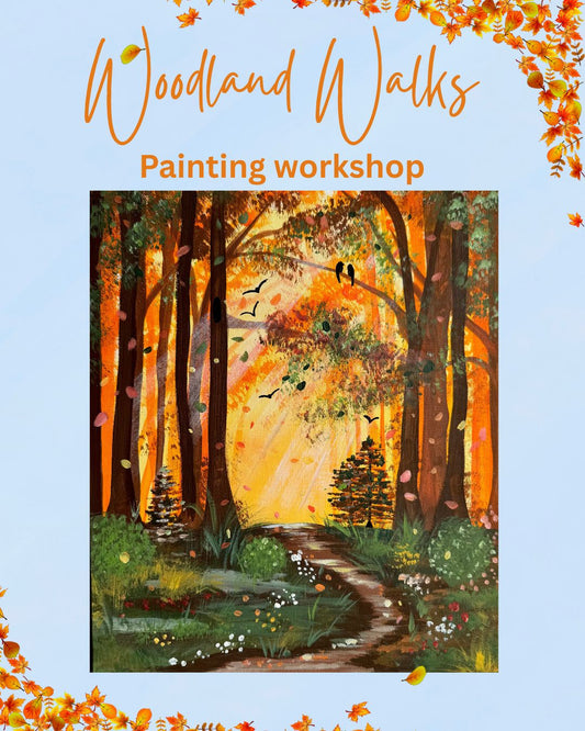 Woodland Walks Mini  painting workshop 2nd October.